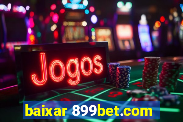 baixar 899bet.com